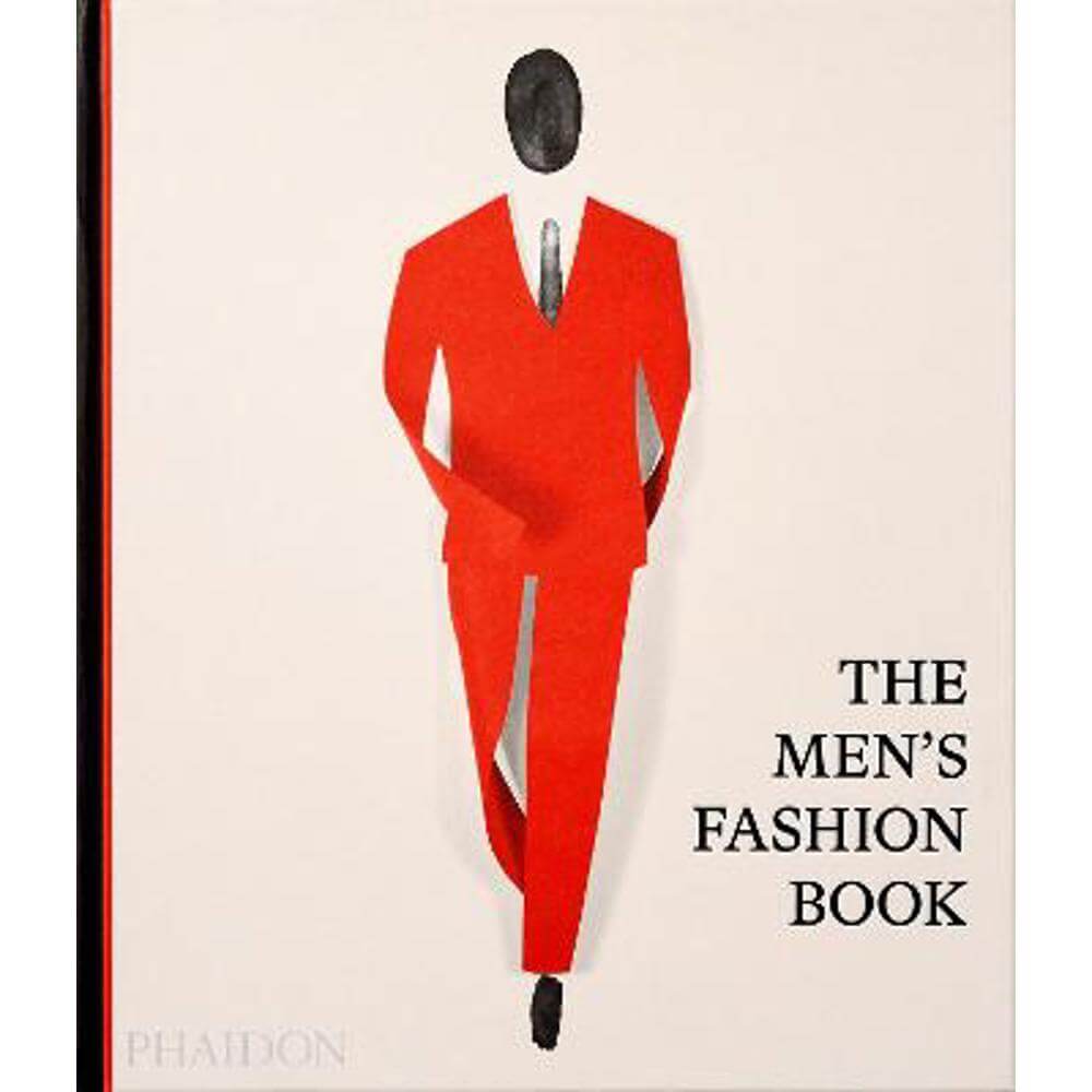 The Men's Fashion Book (Hardback) - Phaidon Editors
